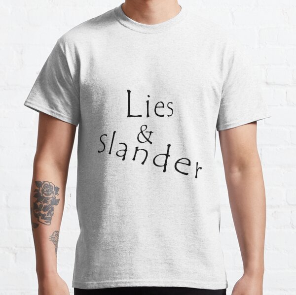 Lies & Slander Classic T-Shirt RB1512 product Offical slander Merch